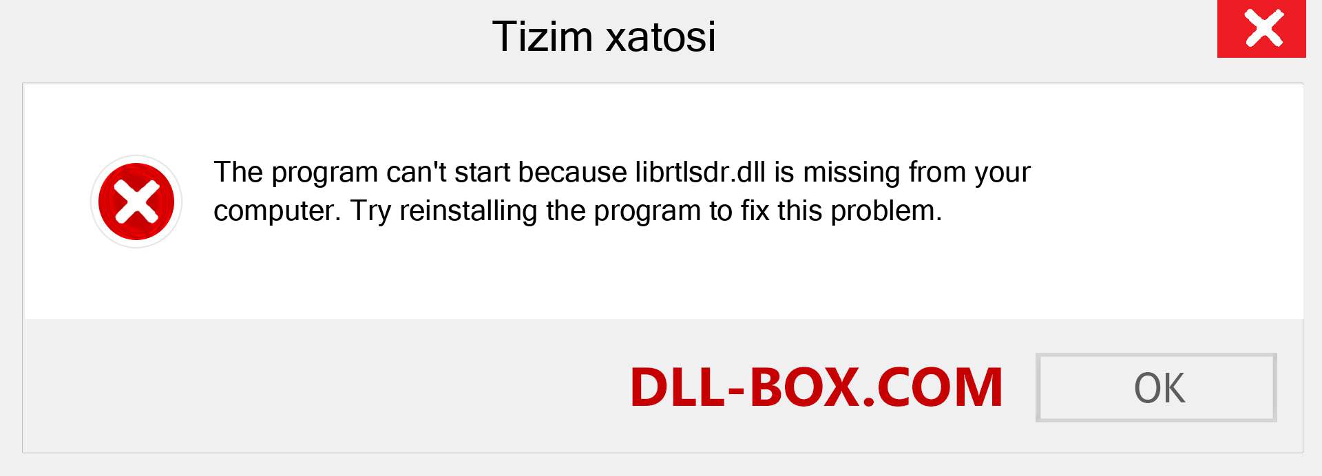 librtlsdr.dll fayli yo'qolganmi?. Windows 7, 8, 10 uchun yuklab olish - Windowsda librtlsdr dll etishmayotgan xatoni tuzating, rasmlar, rasmlar